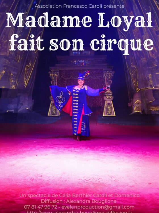 Affiche du spectacle Madame Loyal fait son cirque