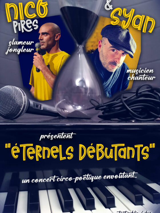 Affiche du concert - slam - Nico Pires : éternels débutants