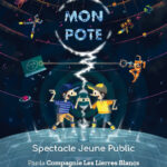 Affiche du spectacle Mon Pote jeune public